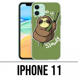 Coque iPhone 11 - Just Do It Slowly