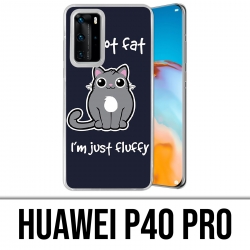Huawei P40 PRO Case - Chat Not Fat Just Fluffy