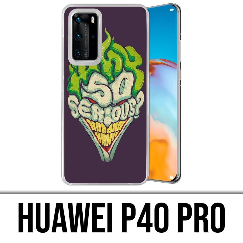 Huawei P40 PRO Case - Joker So Serious