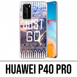 Huawei P40 PRO Case - Just Go